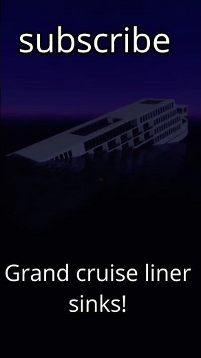 Sinking the Grand Cruise Liner in Sail and Sink Simulator Roblox