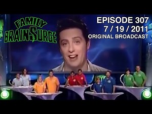 Family Brainsurge Episode 307 (7/19/2011)
