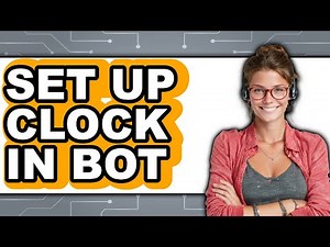 How to Set Up Clock In Bot (New 2025)