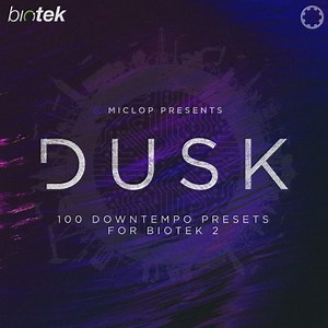 Tracktion releases Dusk soundset for BioTek 2 and Attracktive