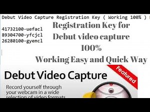 Debut Video Capture Registration Key ( Working 100% ) in English