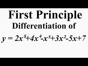 First Principle Differentiation of y=2x⁵+4x⁴-x³+3x²-5x+7 #differentiation