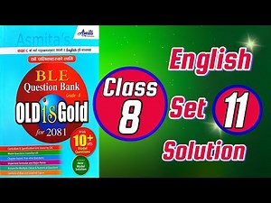 Class 8 English Set 11 Solution | Asmita ble book | Asmita set book
