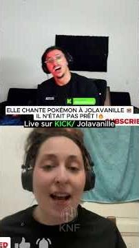 QUAND ELLE CHANTE POKÉMON À JOLAVANILLE…😳😭#azar #droles #pourtoi #fyp #kick #rire #jolavanille #knf