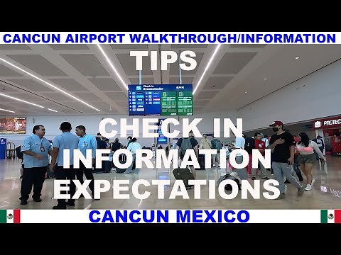 CANCUN MEXICO AIRPORT DEPARTURES WALKTHROUGH & INFORMATION - CHECK IN - TIPS - EXPECTATIONS