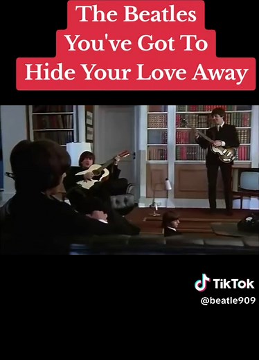 The Beatles- You've Got To Hide Your Love Away. #thebeatles #youvegottohideyourloveaway