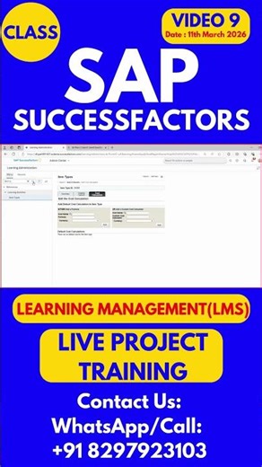 SAP SuccessFactors LMS Training Online Tutorial Class 9 11th March 2026 #sapsuccessfactorstraining