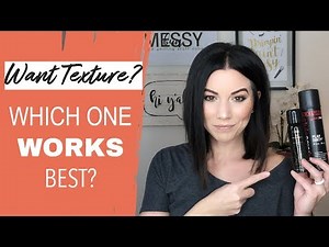 Best Texturizing Hair Products: Oribe Dry Texturizing Spray vs Big Sexy Hair Texture Spray