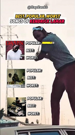 Best Popular & Worst Songs Of Kendrick Lamar🔥