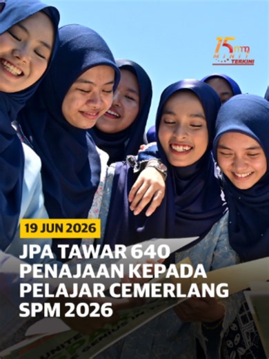 JPA tawar 640 penajaan kepada pelajar cemerlang SPM 2026 | 15 MINIT MMTV TERKINI 19 Jun 2026 #15minitmmtv #utusanonline #kosmoonline #mmtv #berita #relevan #mutakhir