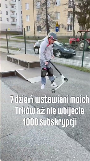 7 dzień wstawiani moich trików aż nie wbijecie 1000 subskrypcji #yeppa #movino #scootive