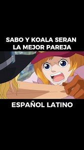 SABO y KOALA SERAN la MEJOR PAREJA en ONE PIECE #anime #manga #onepiece | Momentos del Anime que Jamas Olvidare