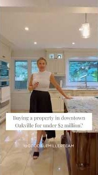 Buying a property in downtown Oakville for under $2 million? - Luxury Real Estate