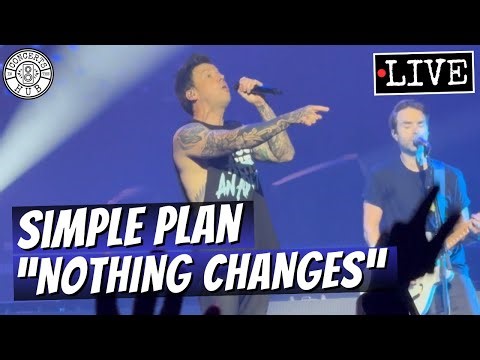 Simple Plan "Nothing Changes" LIVE