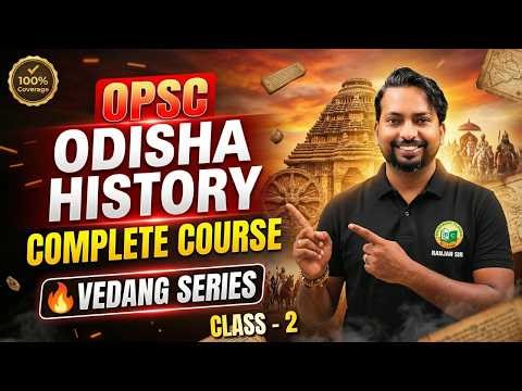 Odisha History Complete Course for OPSC 2025 || 100% Syllabus Covered 🚀 || CLASS - 2