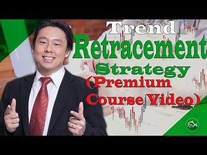 Adam Khoo - Trend Retracement Strategy (Premium) The Most Powerful Trading Strategy