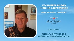 18 reactions | Angel Flight West’s volunteer pilots carry out acts of...