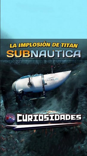 IMPLOSIÓN de Titán en SUBNAUTICA - (La Catástrofe) #subnautica #titan #oceangate #implosion #gaming