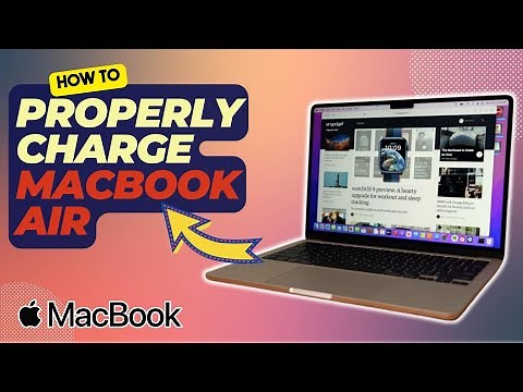 How To Properly Charge Macbook Air | Updated 2024