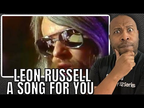 First Time Hearing | Leon Russell - A Song For You Reaction