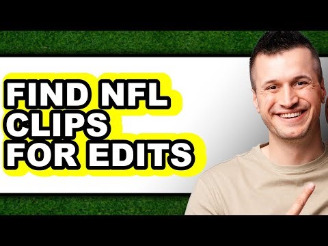How to Find Nfl Clips for Edits (full Guide)