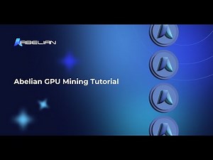 Abelian GPU Mining Tutorial: Setup Guide