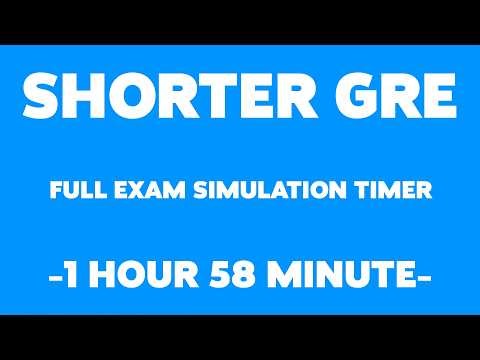 Shorter GRE Full Exam Simulation Timer | Silent | Real Test Practice (1:58:00)