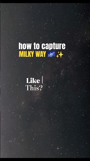 how to capture the milky way? 🌌✨ #nightsky #space #astrophotography #milkyway