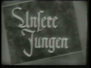 ★ Unsere Jungen (Ein Film der Napola│1943)