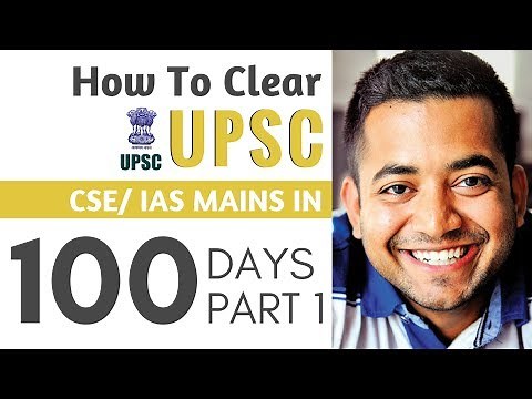 How To Clear UPSC CSE Mains in 100 days Part 1 by Roman Saini | IAS Preparation