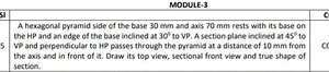 MODULE-3A hexagonal pyramid side of the base 30 mm and axis 7... | Filo