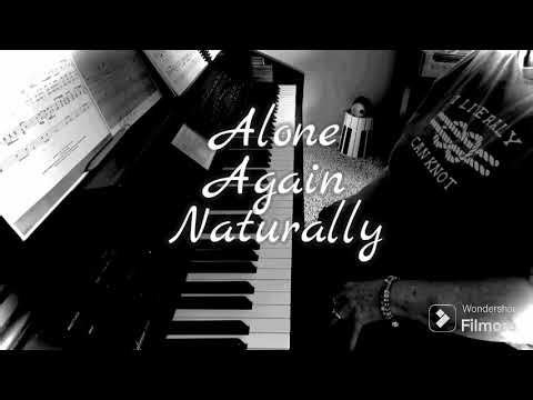 Alone Again Naturally by Leslie Larson Andrus (piano cover) Gilbert O’Sullivan