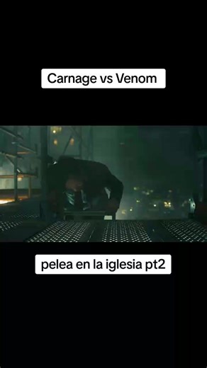 Venom vs Carnage | parte 2 la pelea de Carnage vs Venom en la iglesia #clipsmovie #marvel #venom #carnage