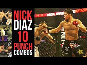 NICK DIAZ TOP 10 PUNCH TIPS / 10 BOXING COMBOS