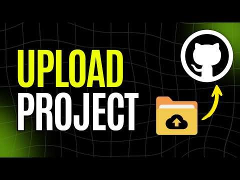How To Upload Project On GitHub | How to Use Github [Step by Step]
