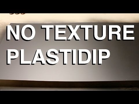 DipTips: Spraying PlastiDip Without Texture