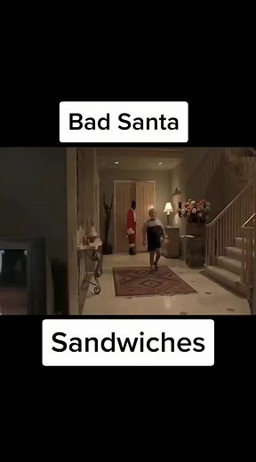 Bad Santa's Sandwiches: A Hilarious Moment