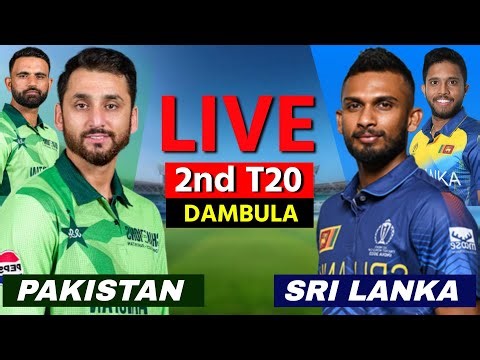 Pakistan vs Sri Lanka 2nd T20 Match Live | PAK vs SL Live Score & Commentary