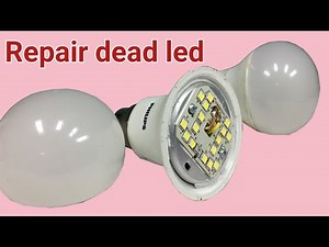 How to repair dead led bulb at home