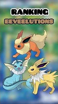Ranking Eeveelutions In Fire Red & Leaf Green