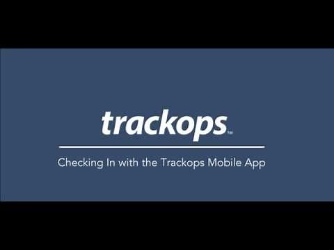 Trackops: Checking in with the Trackops Mobile App