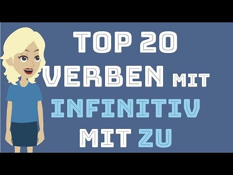 Top 20 Verbs | Infinitive with "zu" | Learn German | Infinitive Sentences | A2 | B1 | B2 | Grammar