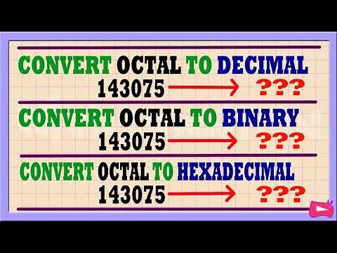 Convert OCTAL to DECIMAL, BINARY and HEXADECIMAL ( Convert BASE 8 to BASE 10, BASE 2 and BASE 16 )