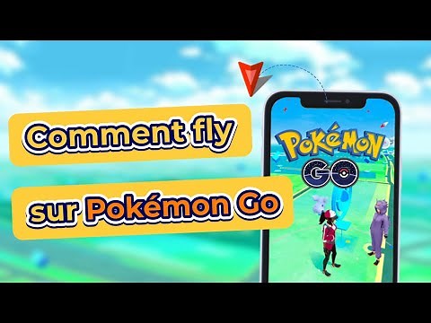 🔥 Comment fly sur Pokémon Go en 3 minutes ? (Pour iOS & Android)
