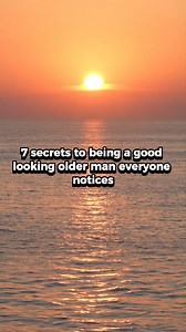 1M views · 10K reactions | 7 secrets to being a good looking older...