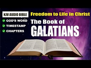 Galatians Audio Bible (KJV) – Dramatized King James Version | Full Book with Music
