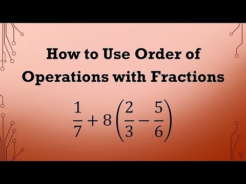 How to Use Order of Operations with Fractions