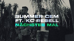 152K views · 3.7K reactions | Nächstes mal wird zuuuu wild...... ✖️NÄCHSTES MAL ✖️feat. KC Rebell [ official Video ] prod. by Juh-Dee https://youtu.be/fdmovBD9Uq0 | Summer Cem | Facebook