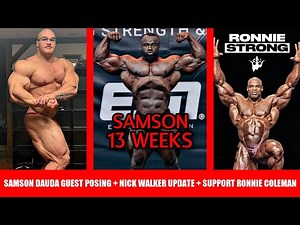 Samson Dauda Guest Posing 13 Weeks Out + Nick Walker Update + Olympia Preview + Support Ronnie