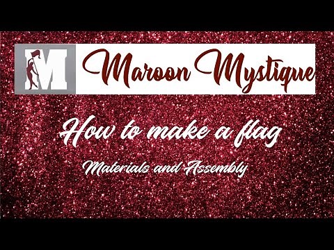How to create a Colorguard Flag